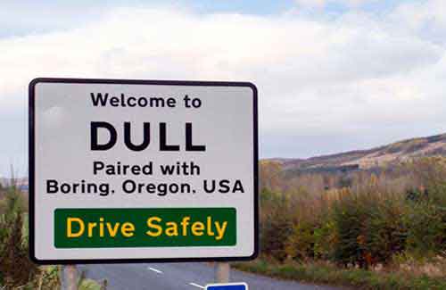 dull drive safely sign