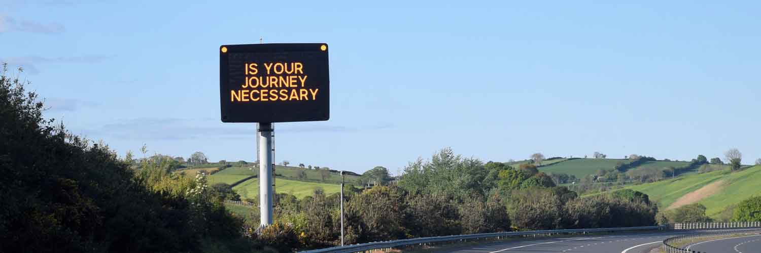 Is your journey necessary display massage North Ireland A1 motorway